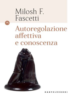 cover image of Autoregolazione affettiva e conoscenza